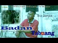 Download Lagu Badan Tabuang - Era Darwis - Cipt:Era Darwis/Irwan (Official Music Video)