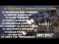 DJ SELENDANG BIRU X DIPETIK WONG LIYO | SLOW BASS X JARANAN DOR FULL ALBUM •KIPLI ID RMX