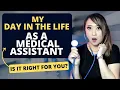 A Day In The Life as a Medical Assistant Everything You Need To Know