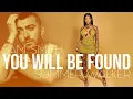 You Will Be Found (from Dear Evan Hansen) - Sam Smith \u0026 Summer Walker [MV Lyrics]
