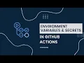 GitHub Actions - Environment Variables Secrets