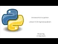 Introduction to python Lesson 5 String manipulation