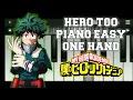 Download Lagu HERO TOO - Boku no Hero Academia OST Piano Easy One Hand