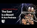 The East is a Beast ft Ace Pedraza