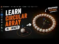 Learn Circular Array in Blender in just 1 minute