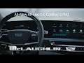 All-Electric 2024 Cadillac LYRIQ McLaughlin Cadillac