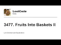 3477 Fruits Into Baskets II Leetcode Easy