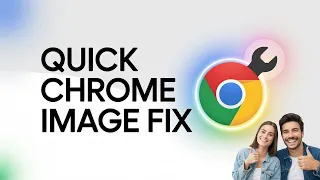 Not Seeing Image Or Graphics On Chrome Here S A Quick Fix 