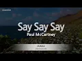 Paul McCartney - Say Say Say (Melody) (Karaoke Version)