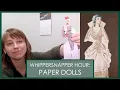 Whippersnapper Hour The History of Paper Dolls