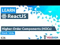 ReactJS Higher Order Component Tutorial in Hindi Urdu