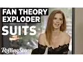 Suits Fan Theory Exploder with Donna Paulsen Rolling Stone