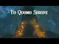 To Quomo Shrine Under Hebra North Summit Zelda BOTW