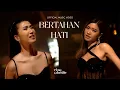 Elma \u0026 Christie - Bertahan Hati (Official Music Video)