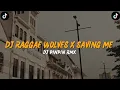 Download Lagu DJ RAGGAE WOLVES X SAVING ME | DJ PINPIN RMX