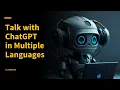 Build a Multilingual Voice Assistant with OpenAI s ChatGPT API and Python