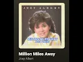 MILLION MILES AWAY - JOEY ALBERT
