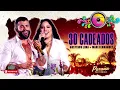 30 CADEADOS - Gusttavo Lima feat. Mari Fernandez | DVD