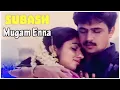Lagu Mugam  Enna      Subash      Vidyasagar      High Quality   Song