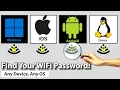 Easily Recover WiFi Passwords on Windows Mac Android iOS and Linux