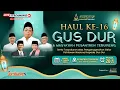 Lagu LIVE | HAUL KE-16 GUS DUR \u0026 MASYAYIKH PESANTREN TEBUIRENG