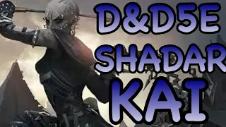 D D5E SHADAR KAI