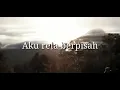 Download Lagu story wa pergilah kasih kejarlah keinginanmu