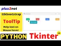 ToolTip of Ttkbootstrap to show Help text when mouse is over the widget