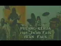 Download Lagu Iwan Fals - Pulang Kerja (Video Klip)