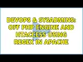 DevOps SysAdmins off php engine and htaccess using regex in apache