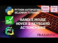 Day 18 Mouse Hover Keyboard ActionChains Python Selenium Series