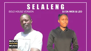 dj da mos u0026 leo selaleng official audio 2021 