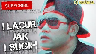 Download Lacur jak Sugih - DJ MAHESA MP3