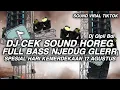 Download Lagu DJ CEK SOUND HOREG FULL BASS NJEDUG GLER SPESIAL HARI KEMERDEKAAN 17 AGUSTUS - TANAH AIRKU VIRAL 
