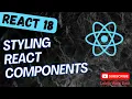 9 Styling React Components using style className and external css file in React App - React18