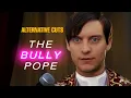 New Pope - Bully Maguire