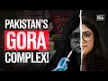 The Dark Side of Fair Skin: Inside Pakistan’s Gora Complex @raftartv