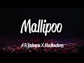 Mallipoo (Lyrics) - A.R Rahman & Madhushree