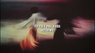 coldplay fix you x viva la vida altego mix tiktok version 