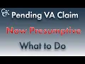 VA Claim Pending for a Now-Presumptive Condition What to Do