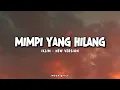 Download Lagu MIMPI YANG HILANG -iklim (lirik lagu) #mimpiyanghilang #lirik #iklim