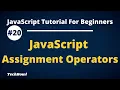 Assignment Operators in JavaScript JavaScript Operators Tutorial Hindi