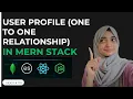 MERN One-to-One User Profile Updates Made Easy in MERN Stack Node Express React MongoDB