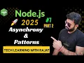Master Asynchrony Patterns in Node js Callbacks Promises Ep 7 Part 2
