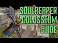 Soulreaper Axe Colosseum Guide OSRS