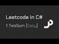 LeetCode in C CSharp Challenge 1 TwoSum