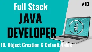Java Full Stack Developer Course for Beginners Object Creation Basic to Advance DRS-26