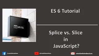 JAVASCRIPT ARRAY SLICE VS SPLICE ES 6 Array Splice vs Slice