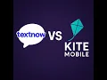 TextNow Free Flex Plan VS Kite Mobile Free Data App - Which One Free Wins