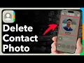 Lagu How To Delete Contact Photo On iPhone